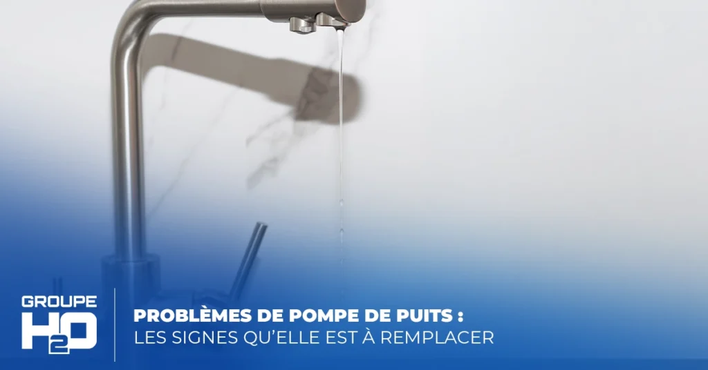 Problèmes de pompe de puits : les signes qu’elle est à remplacer